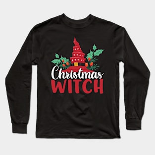 Christmas Witch / Christmas Gift Long Sleeve T-Shirt